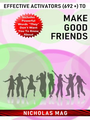 cover image of Effective Activators (692 +) to Make Good Friends